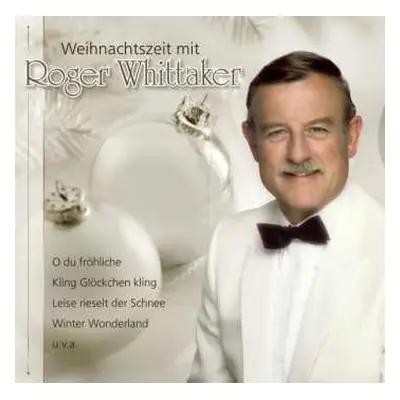 CD Roger Whittaker: Weihnachtszeit Mit Roger Whittaker