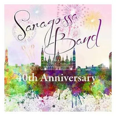 CD Saragossa Band: 40th Anniversary