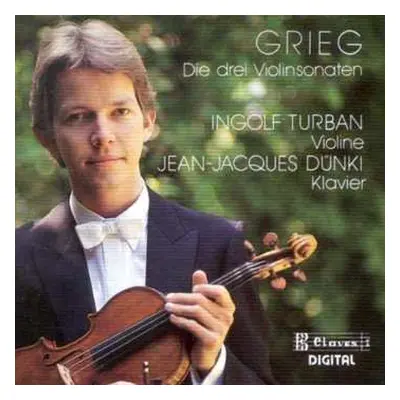 CD Edvard Grieg: Sonaten F.violine & Klavier Nr.1-3