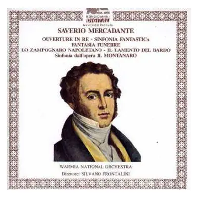 CD Giuseppe Saverio Mercadante: Overture In Re / Sinfonia Fantastica / Fantasia Funebre / Lo Zam