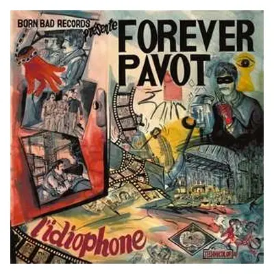 CD Forever Pavot: L'idiophone