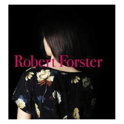 CD Robert Forster: Songs To Play