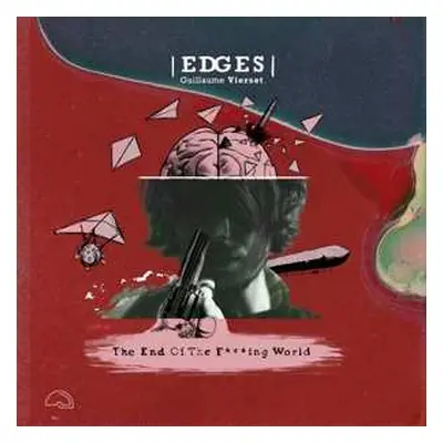 LP Edges: The End Of The F***ing World