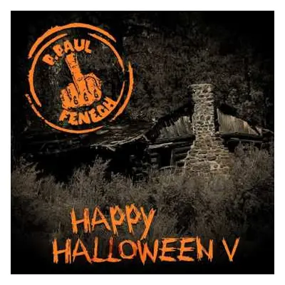 CD P. Paul Fenech: Happy Halloween V LTD