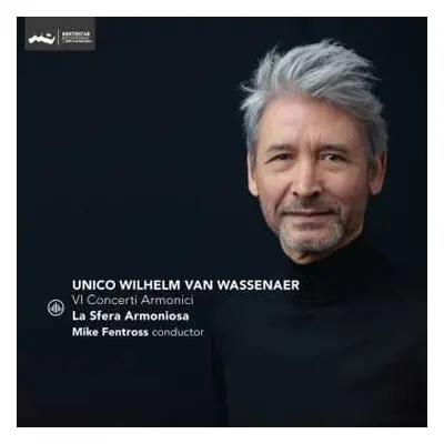 CD Unico Wilhelm Van Wassenaer: Concerti Armonici Nr.1-6