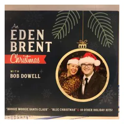 CD Eden Brent: An Eden Brent Christmas With Bob Dowell