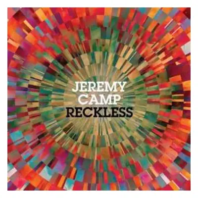 CD Jeremy Camp: Reckless