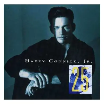 CD Harry Connick, Jr.: 25