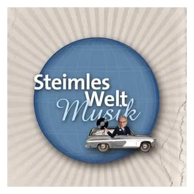 LP Uwe Steimle: Steimles Weltmusik