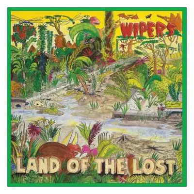 LP Wipers: Land Of The Lost CLR | LTD