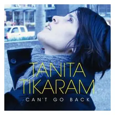 CD Tanita Tikaram: Can't Go Back