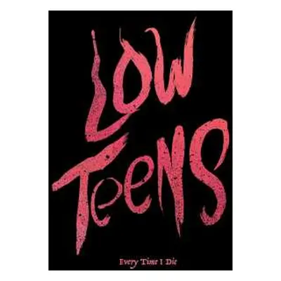 CD Every Time I Die: Low Teens