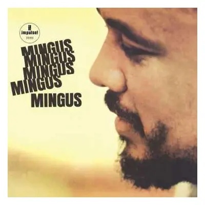 LP Charles Mingus: Mingus Mingus Mingus Mingus Mingus