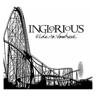 CD Inglorious: Ride To Nowhere