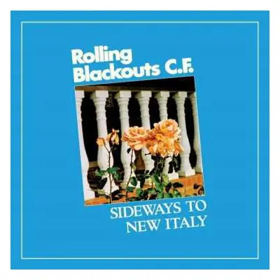 CD Rolling Blackouts Coastal Fever: Sideways To New Italy