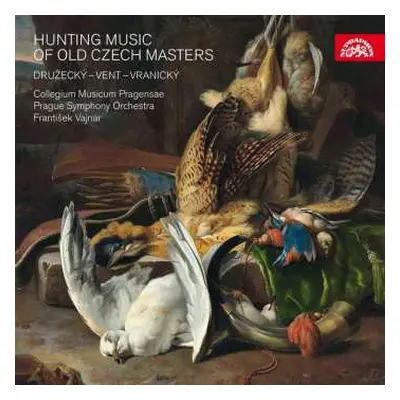 CD Various: Lovecká Hudba Starých Českých Mistrů-Hunting Music Of Old Czech Masters