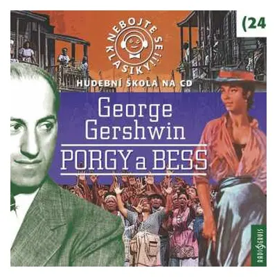 CD Various: Gershwin: Nebojte se klasiky! (24): P