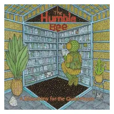 LP The Humble Bee: A Miscellany For The Quiet Hours