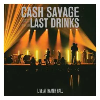 LP Cash Savage And The Last Drinks: Live at Hamer Hall LTD | CLR