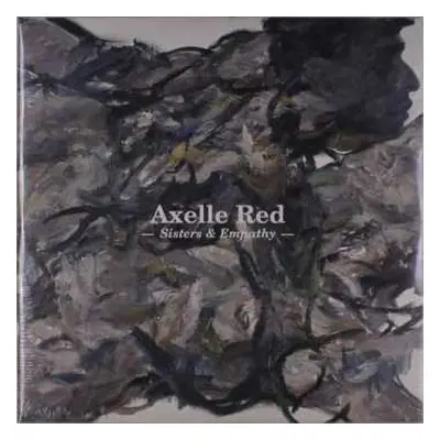 2LP Axelle Red: Sisters & Empathy