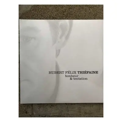 4LP Hubert Félix Thiéfaine: Bonheur & Tentation