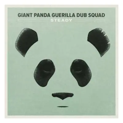 CD Giant Panda Guerilla Dub Squad: Steady