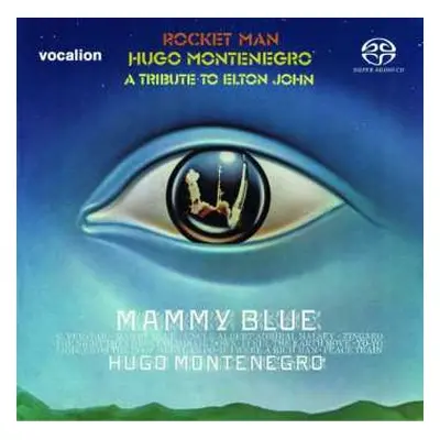 SACD Hugo Montenegro: Rocket Man & Mammy Blue