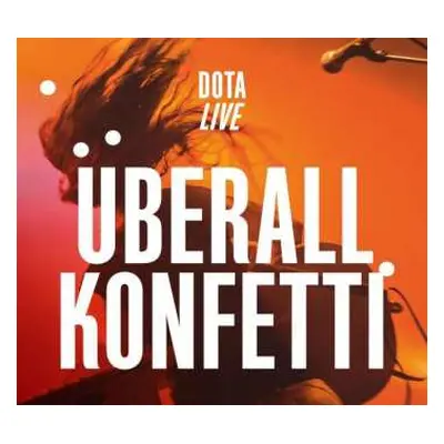 CD Dota Und Die Stadtpiraten: Überall Konfetti (Live)