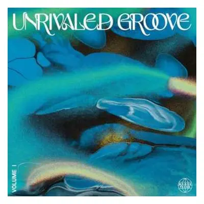 LP Various: Unrivaled Groove Vol.1