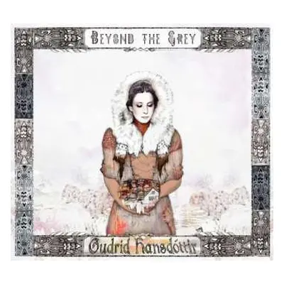 CD Guðrið Hansdóttir: Beyond The Grey