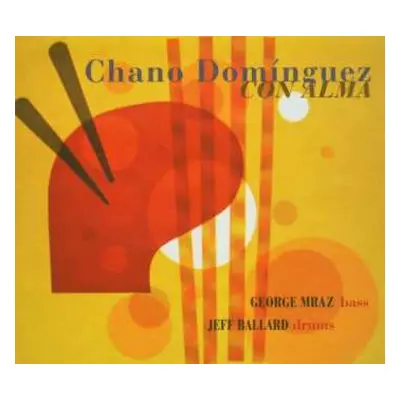 CD Chano Domínguez Trio: Con Alma