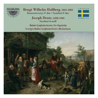 CD Bengt Wilhelm Hallberg: Overture F Major • Symphony F Major • Symphony D Minor