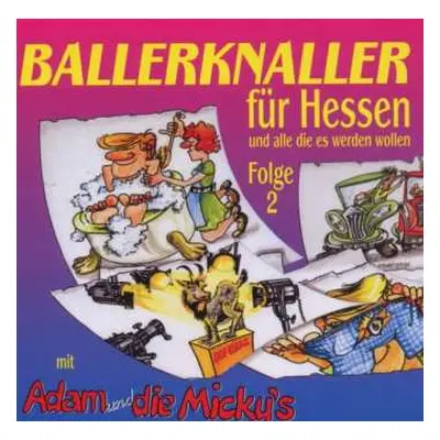 CD Adam & Die Micky's: Ballerknaller Für Hessen Folge 2