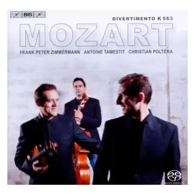 SACD Wolfgang Amadeus Mozart: Divertimento K 563