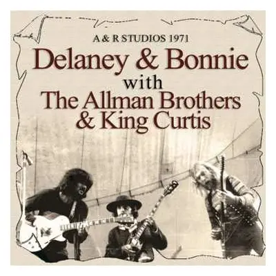 CD Delaney & Bonnie With The Allmans: The Classic Studio Session 1971