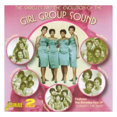 2CD Various: The Shirelles And The Evolution Of The Girl Group Sound