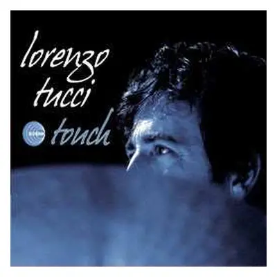 2LP Lorenzo Tucci: Touch