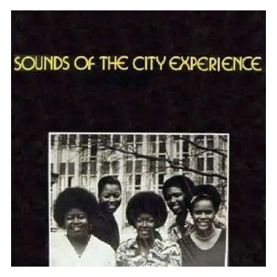 LP Sounds Of The City Experience: Sounds Of The City Experience LTD