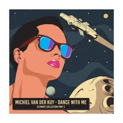 CD Various: Michiel Van Der Kuy - Dance With Me: Ultimate Collection Part 3