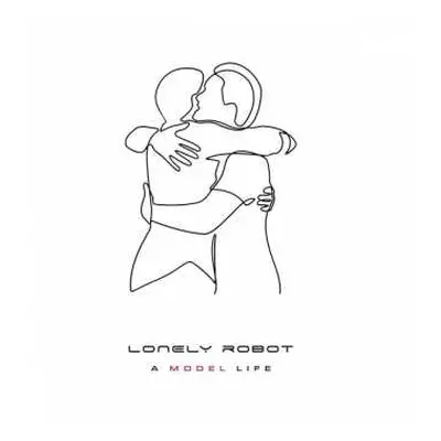 CD Lonely Robot: A Model Life LTD