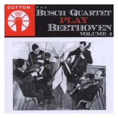 CD The Busch Quartet: Beethoven Volume 4