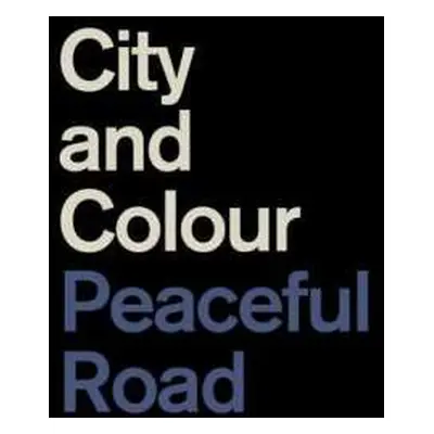 LP City And Colour: Peaceful Road / Rain