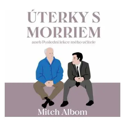 CD Tomáš Černý: Albom: Úterky S Morriem Aneb Poslední