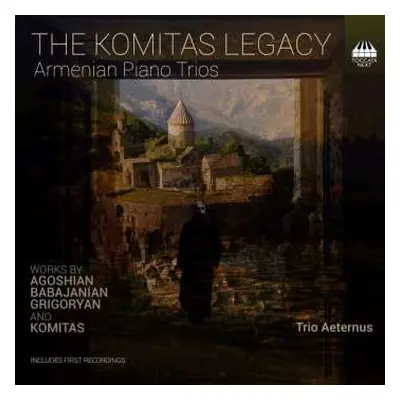 CD نيسم جلال: The Komitas Legacy (Armenian Piano Trios)