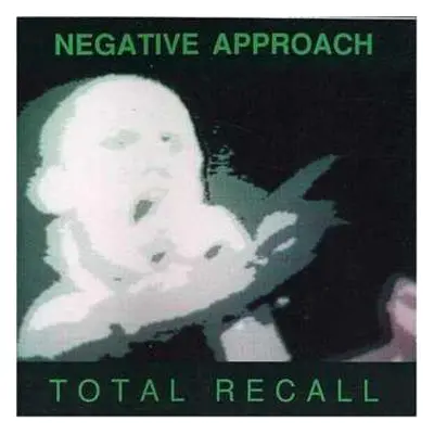 CD Negative Approach: Total Recall