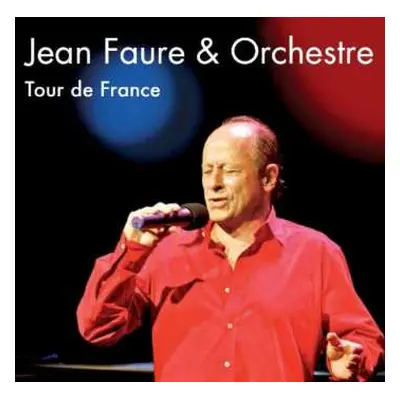 CD Jean Faure & Orchestre: Tour De France