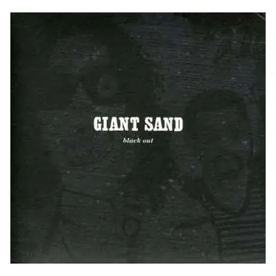 CD Giant Sand: Black Out