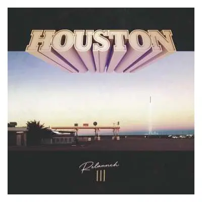 CD Houston: Re-launch Iii