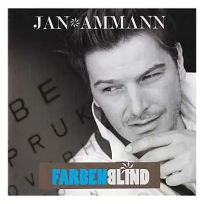 CD Jan Ammann: Farbenblind