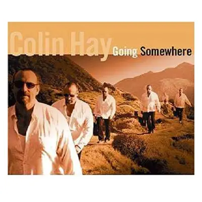 CD Colin Hay: Going Somewhere